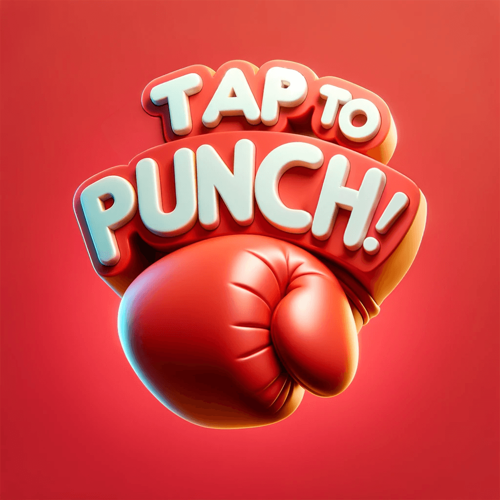 Tap To Punch!
